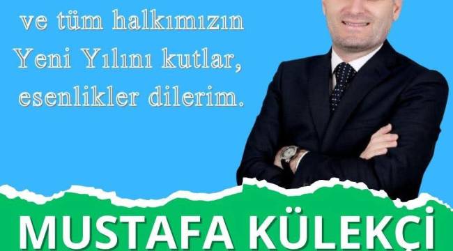 Giresun Şoförler ve Otomobilciler Esnaf Odası Başkan Adayı Mustafa Külekçi'nin Yeniyıl Mesajı
